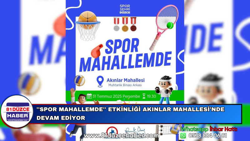 ''Spor Mahallemde'' Etkinliği Akınlar Mahallesi'nde Devam Ediyor