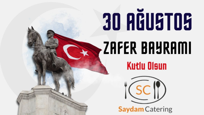 SAYDAM 30 AĞUSTOS ZAFER BAYRAMI
