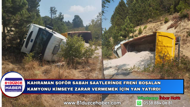 Kahraman Şoför Sabah Saatlerinde Freni Boşalan Kamyonu Kimseye Zarar Vermemek İçin Yan Yatırdı