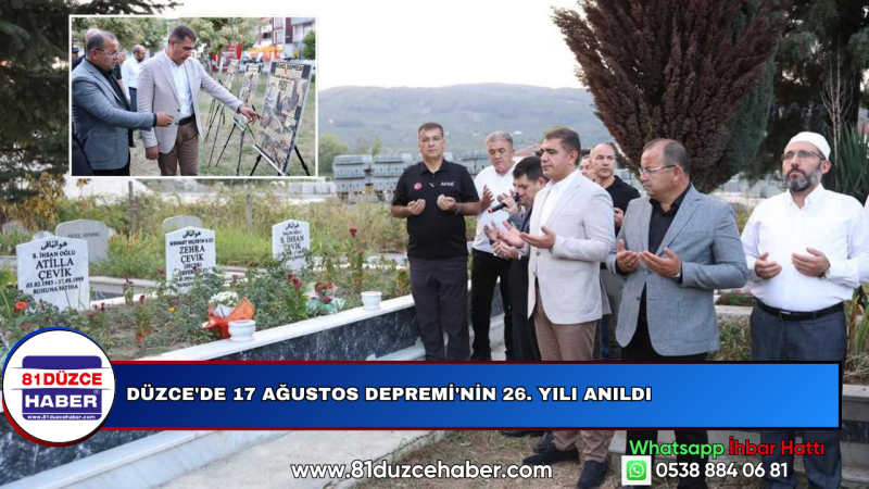 Düzce'de 17 Ağustos Depremi'nin 26. Yılı Anıldı