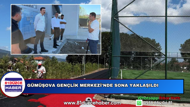 Gümüşova Gençlik Merkezi'nde Sona Yaklaşıldı