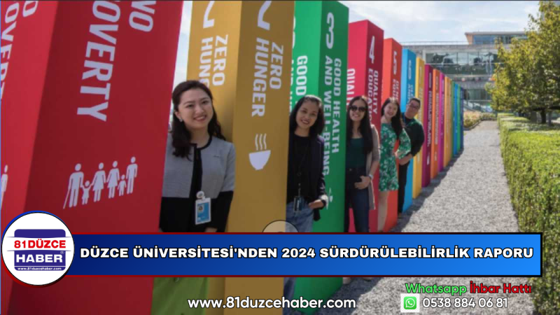 Düzce Üniversitesi'nden 2024 Sürdürülebilirlik Raporu