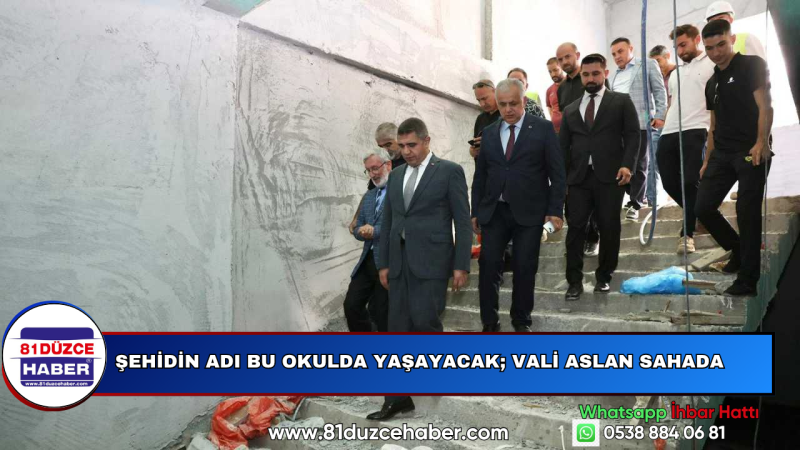 Şehidin Adı Bu Okulda Yaşayacak; Vali Aslan Sahada