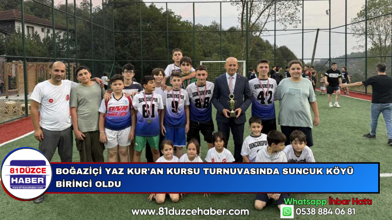 Boğaziçi Yaz Kur'an Kursu Turnuvasında Suncuk Köyü Birinci Oldu