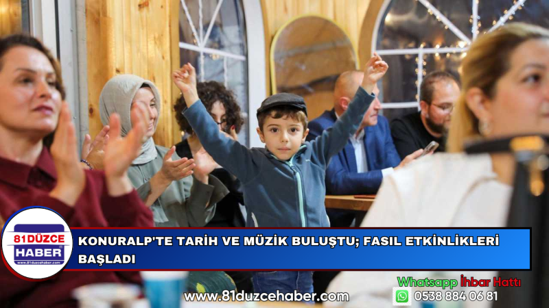 Konuralp'te Tarih ve Müzik Buluştu; Fasıl Etkinlikleri Başladı