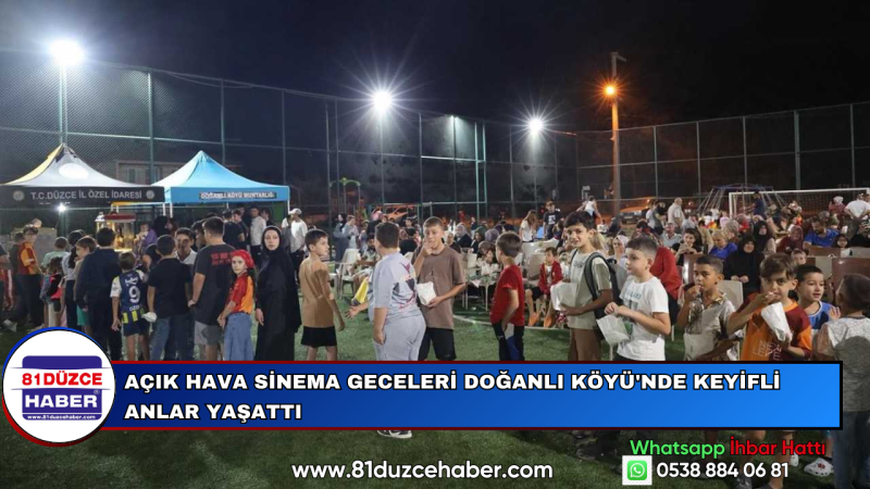 Açık Hava Sinema Geceleri Doğanlı Köyü'nde Keyifli Anlar Yaşattı