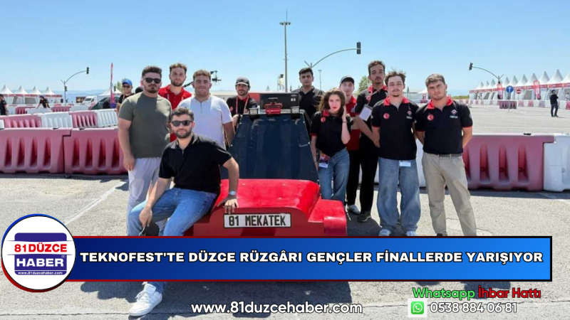 TEKNOFEST'te Düzce Rüzgârı Gençler Finallerde Yarışıyor