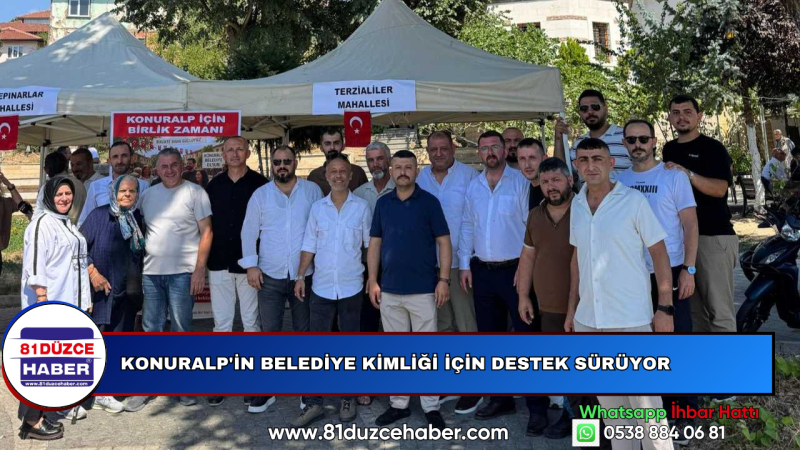Konuralp'in Belediye Kimliği İçin Destek Sürüyor