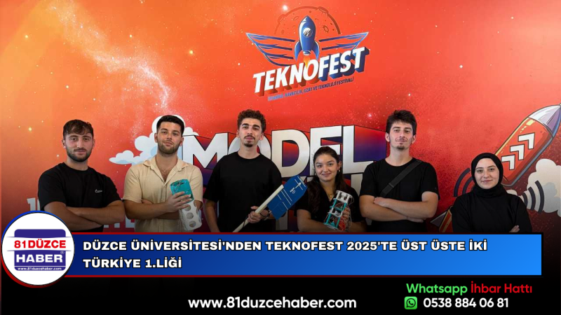 Düzce Üniversitesi'nden TEKNOFEST 2025'te Üst Üste İki Türkiye 1.liği