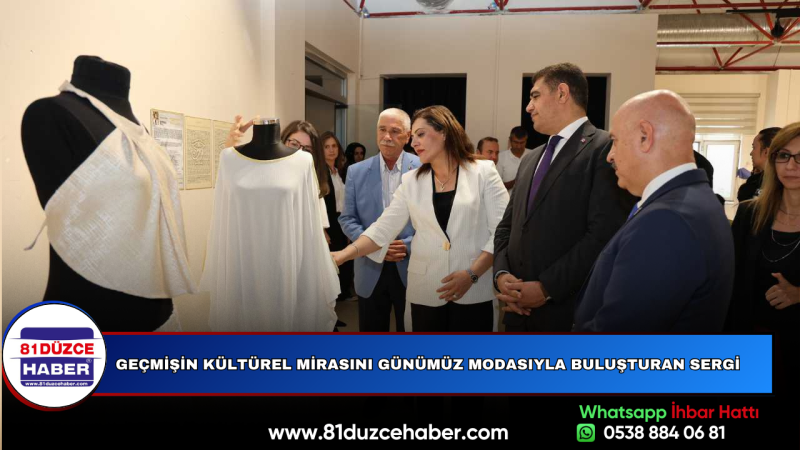 Geçmişin Kültürel Mirasını Günümüz Modasıyla Buluşturan Sergi