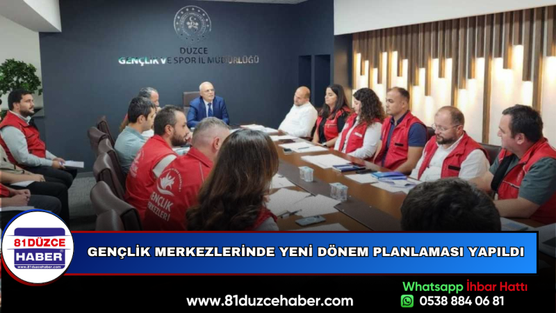 Gençlik Merkezlerinde Yeni Dönem Planlaması Yapıldı