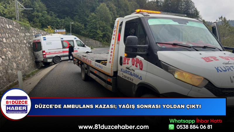 Düzce'de Ambulans Kazası; Yağış Sonrası Yoldan Çıktı