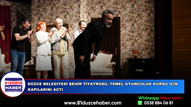 Düzce Belediyesi Şehir Tiyatrosu, Temel Oyunculuk Kursu için Kapılarını Açtı