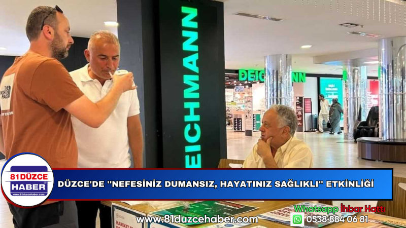 Düzce'de ''Nefesiniz Dumansız, Hayatınız Sağlıklı'' Etkinliği