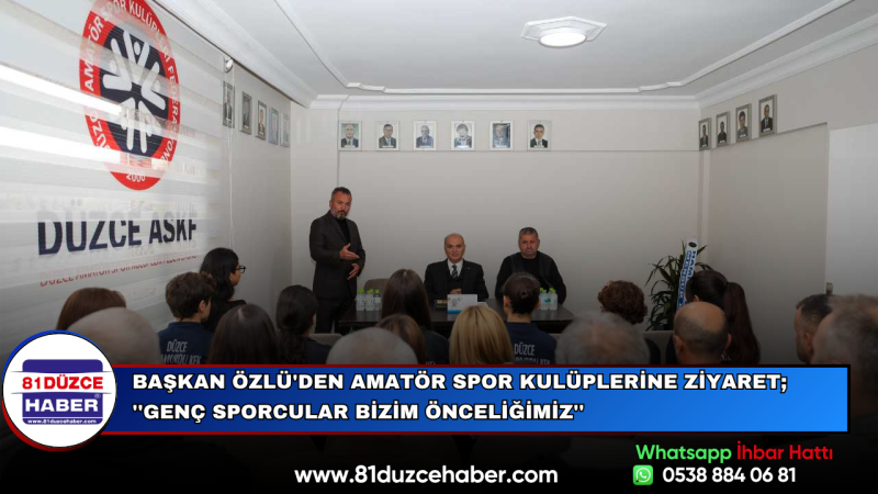 Başkan Özlü'den Amatör Spor Kulüplerine Ziyaret; ''Genç Sporcular Bizim Önceliğimiz''