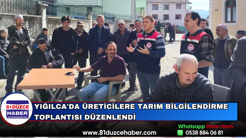 Yığılca'da Üreticilere Tarım Bilgilendirme Toplantısı Düzenlendi