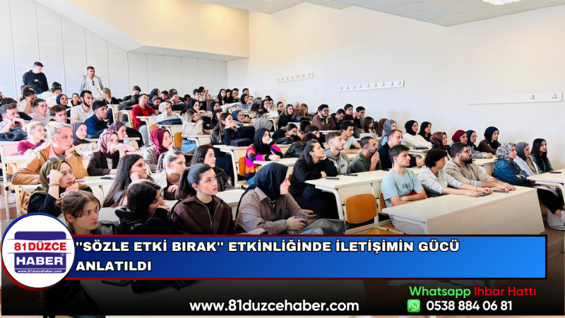 ''Sözle Etki Bırak'' Etkinliğinde İletişimin Gücü Anlatıldı