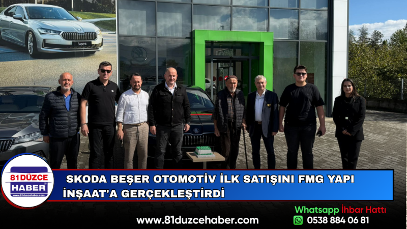  Skoda Beşer Otomotiv İlk Satışını FMG Yapı İnşaat'a Gerçekleştirdi