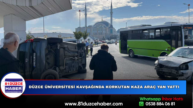 Düzce Üniversitesi Kavşağında Korkutan Kaza Araç Yan Yattı