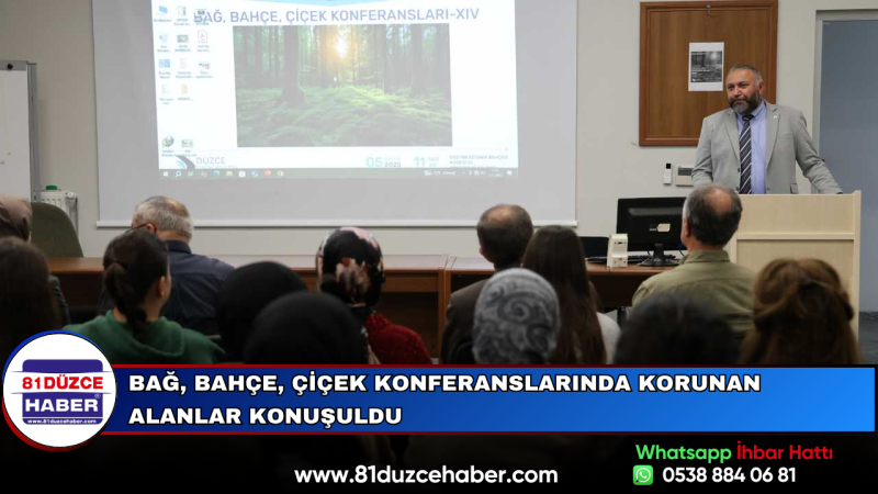 Bağ, Bahçe, Çiçek Konferanslarında Korunan Alanlar Konuşuldu
