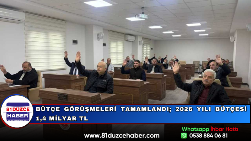 Bütçe Görüşmeleri Tamamlandı; 2026 Yılı Bütçesi 1,4 Milyar TL