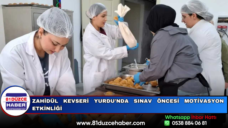 Zahidül Kevseri Yurdu'nda Sınav Öncesi Motivasyon Etkinliği