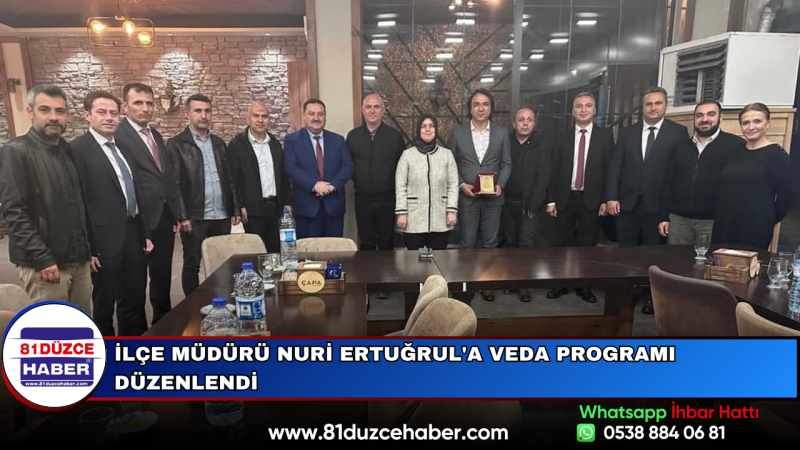 İlçe Müdürü Nuri Ertuğrul'a Veda Programı Düzenlendi