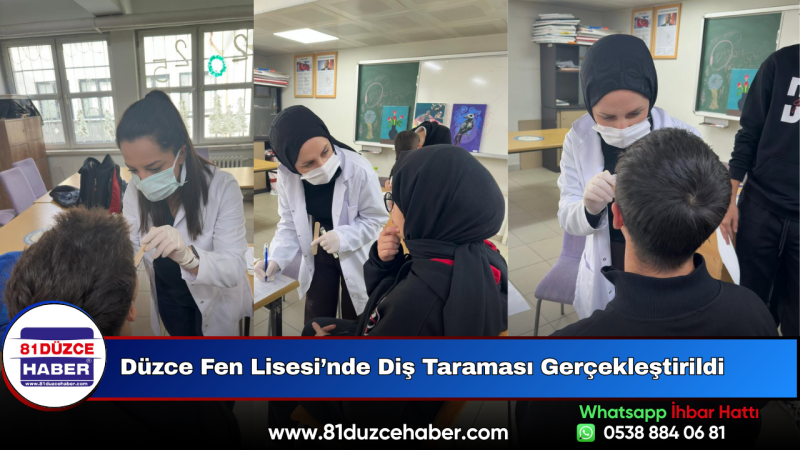 Düzce Fen Lisesi’nde Diş Taraması Gerçekleştirildi