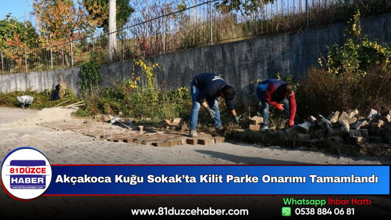Akçakoca Kuğu Sokak’ta Kilit Parke Onarımı Tamamlandı