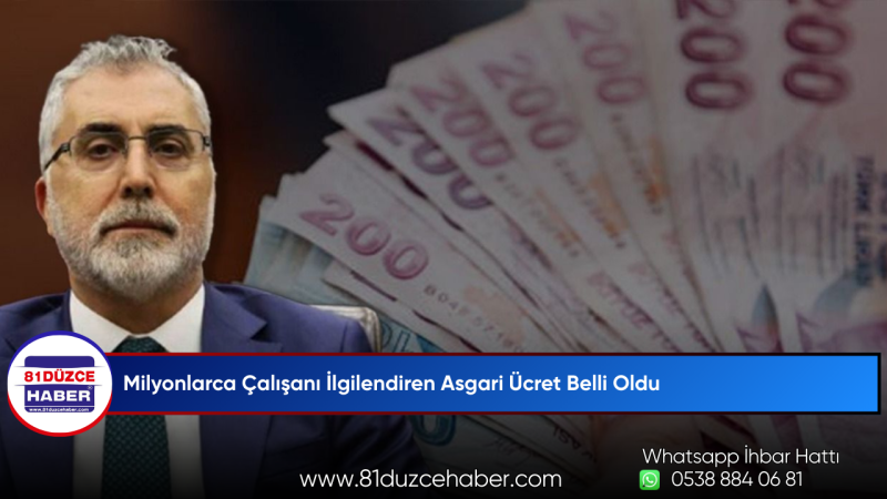 Milyonlarca Çalışanı İlgilendiren Asgari Ücret Belli Oldu