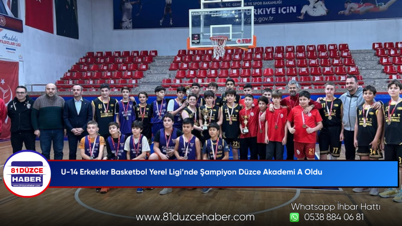 U-14 Erkekler Basketbol Yerel Ligi’nde Şampiyon Düzce Akademi A Oldu