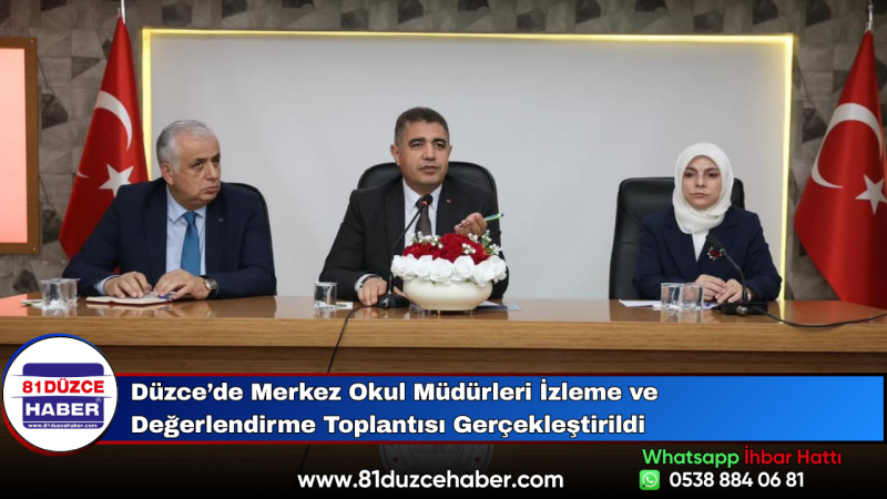 Düzce’de Merkez Okul Müdürleri İzleme ve Değerlendirme Toplantısı Gerçekleştirildi
