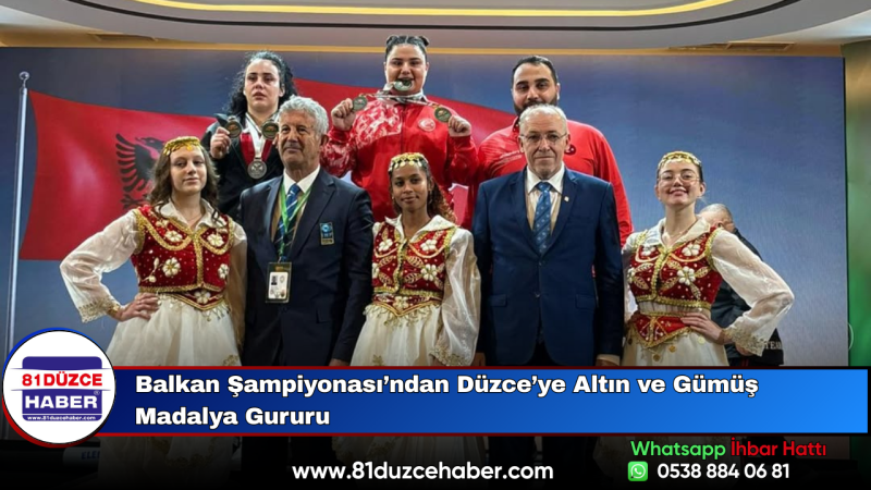 Balkan Şampiyonası’ndan Düzce’ye Altın ve Gümüş Madalya Gururu