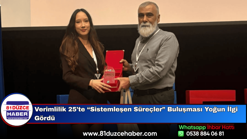 Verimlilik 25’te “Sistemleşen Süreçler” Buluşması Yoğun İlgi Gördü