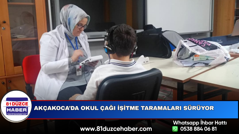 Akçakoca’da Okul Çağı İşitme Taramaları Sürüyor