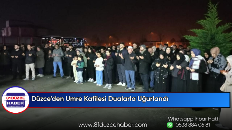 Düzce’den Umre Kafilesi Dualarla Uğurlandı