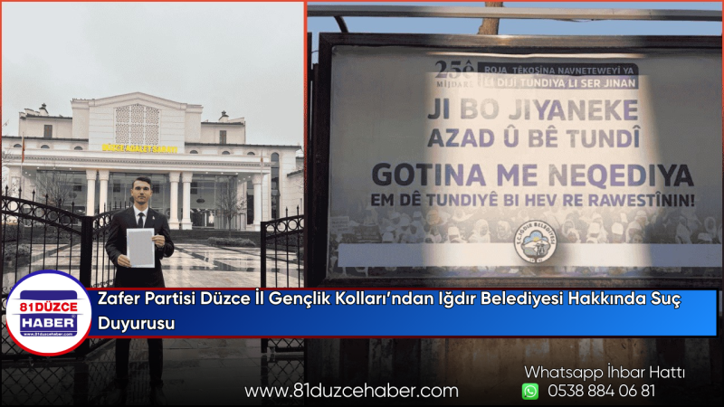 Zafer Partisi Düzce İl Gençlik Kolları’ndan Iğdır Belediyesi Hakkında Suç Duyurusu