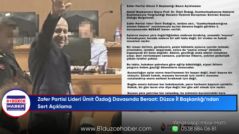 Zafer Partisi Lideri Ümit Özdağ Davasında Beraat: Düzce İl Başkanlığı’ndan Sert Açıklama