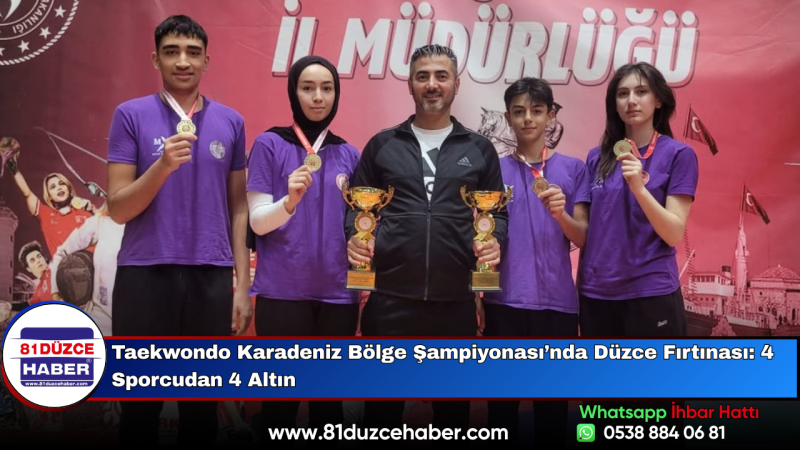 Taekwondo Karadeniz Bölge Şampiyonası’nda Düzce Fırtınası: 4 Sporcudan 4 Altın