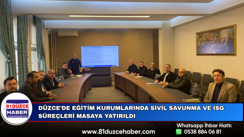 Düzce’de Eğitim Kurumlarında Sivil Savunma ve İSG Süreçleri Masaya Yatırıldı