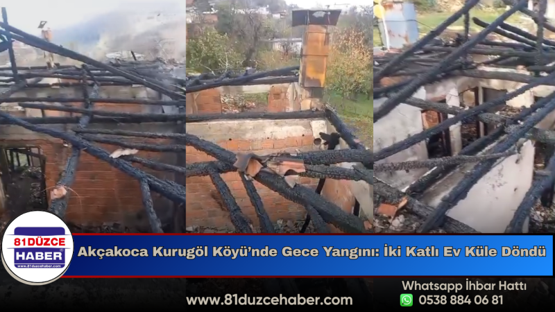 Akçakoca Kurugöl Köyü’nde Gece Yangını: İki Katlı Ev Küle Döndü