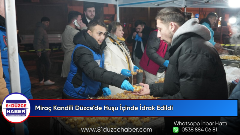 Miraç Kandili Düzce’de Huşu İçinde İdrak Edildi
