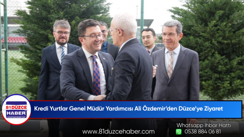 Kredi Yurtlar Genel Müdür Yardımcısı Ali Özdemir’den Düzce’ye Ziyaret