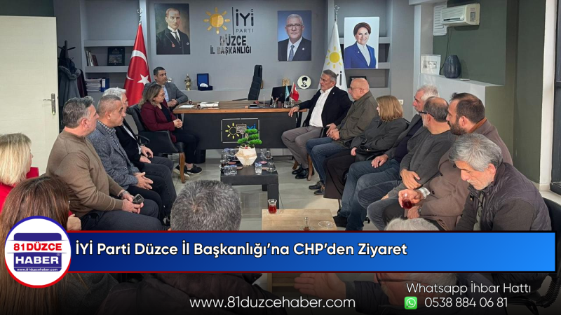 İYİ Parti Düzce İl Başkanlığı’na CHP’den Ziyaret