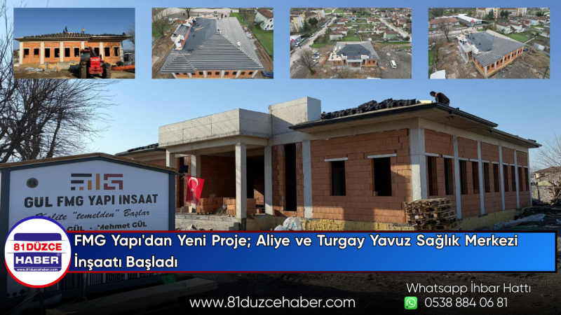 FMG Yapı Fark Yaratıyor: Aliye ve Turgay Yavuz Sağlık Merkezi İnşaatı 