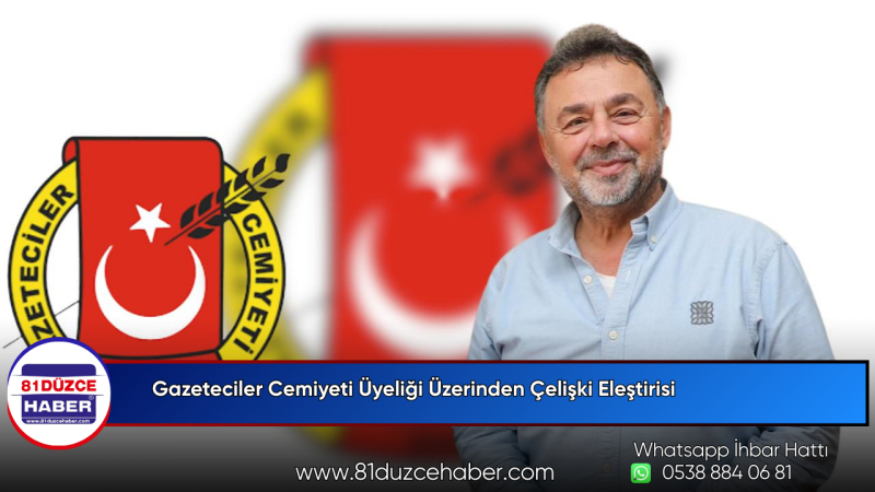 Gazeteciler Cemiyeti Üyeliği Üzerinden Çelişki Eleştirisi