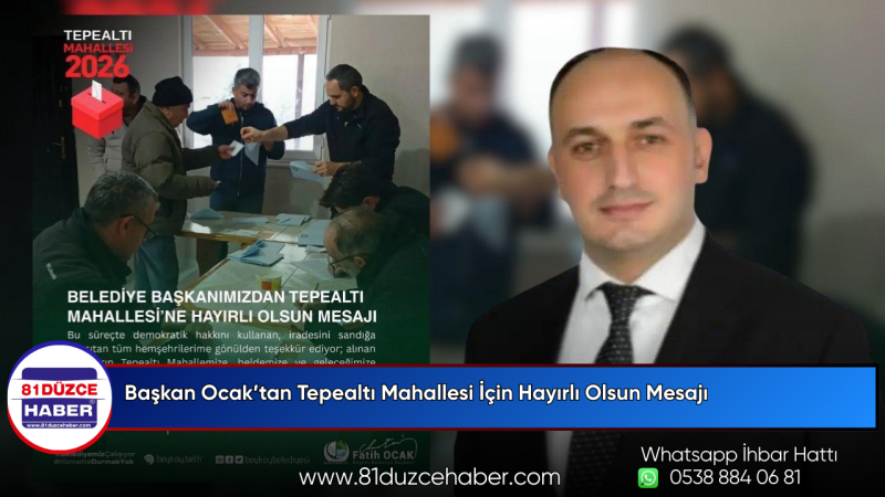 Başkan Ocak’tan Tepealtı Mahallesi İçin Hayırlı Olsun Mesajı