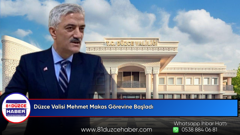 Düzce Valisi Mehmet Makas Görevine Başladı