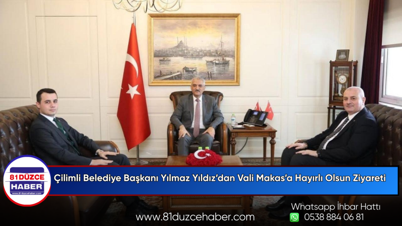 Çilimli Belediye Başkanı Yılmaz Yıldız’dan Vali Makas’a Hayırlı Olsun Ziyareti