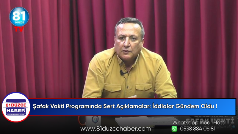 Şafak Vakti Programında Sert Açıklamalar: İddialar Gündem Oldu !